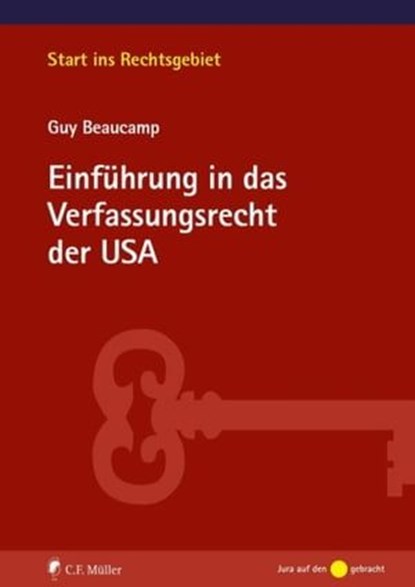 Einführung in das Verfassungsrecht der USA, Guy Beaucamp - Ebook - 9783811490659