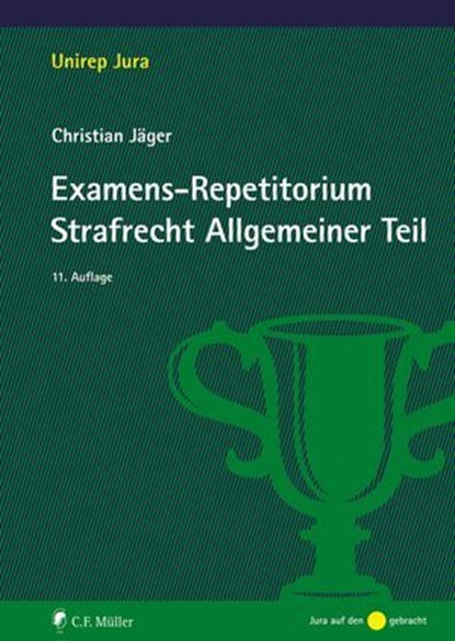 Examens-Repetitorium Strafrecht Allgemeiner Teil, Christian Jäger ; Jäger - Ebook - 9783811490765