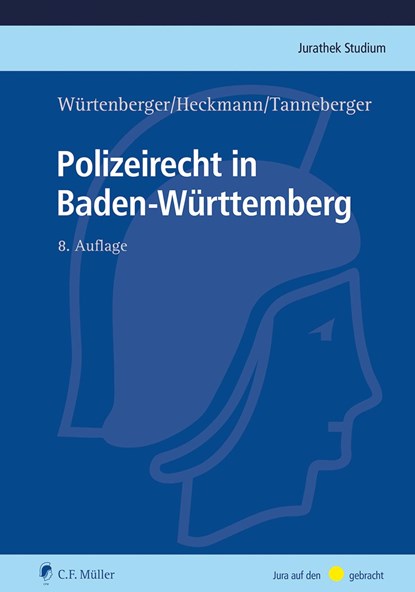 Polizeirecht in Baden-Württemberg, Thomas Würtenberger ;  Dirk Heckmann ;  Steffen Tanneberger - Paperback - 9783811490826