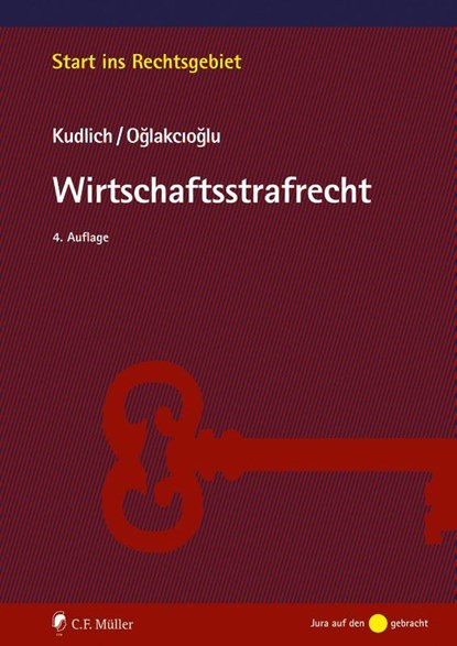 Wirtschaftsstrafrecht, Hans Kudlich ; Mustafa Temmuz Oglakcioglu - Paperback - 9783811490963