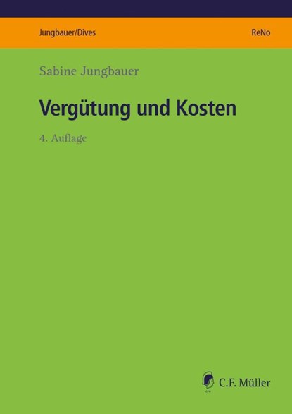 Vergütung und Kosten, Sabine Jungbauer - Paperback - 9783811491359