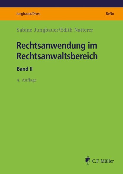 Rechtsanwendung im Rechtsanwaltsbereich, Sabine Jungbauer ; Edith Natterer - Paperback - 9783811491373