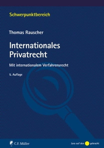 Internationales Privatrecht, Thomas Rauscher - Ebook - 9783811492448
