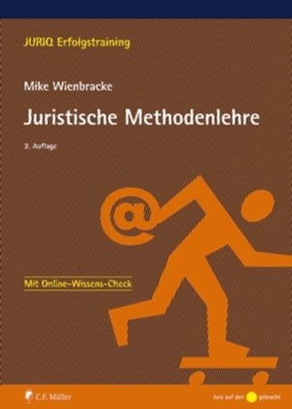 Juristische Methodenlehre, Mike Wienbracke - Ebook - 9783811492820