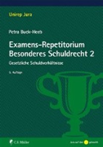 Examens-Repetitorium Besonderes Schuldrecht, BUCK-HEEB,  Petra - Overig - 9783811494046