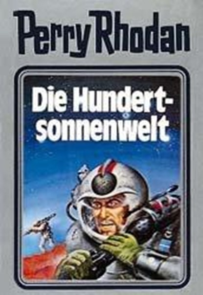 Perry Rhodan 17. Die Hundertsonnenwelt, niet bekend - Gebonden - 9783811820302