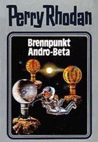 Perry Rhodan 25. Brennpunkt Andro-Beta | auteur onbekend | 