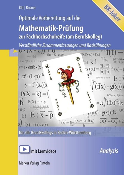 Optimale Vorbereitung auf die Mathematik-Prüfung zur Fachhochschulreife (am Berufskolleg). Baden-Württemberg, Stefan Rosner ; Roland Ott - Gebonden - 9783812002974
