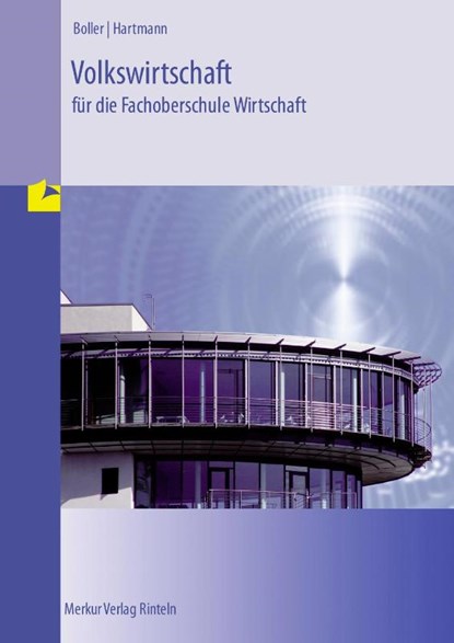 Volkswirtschaft für die Fachoberschule Wirtschaft. (Niedersachsen), Eberhard Boller ; Gernot Hartmann - Paperback - 9783812010375