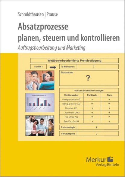 Absatzprozesse. planen, steuern und kontrollieren, Michael Schmidthausen ; Petra Prause - Paperback - 9783812010863