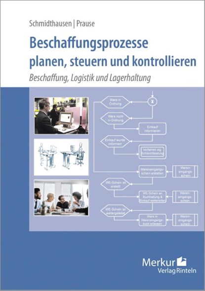 Beschaffungsprozesse planen, steuern und kontrollieren, Michael Schmidthausen ; Petra Prause - Paperback - 9783812011099