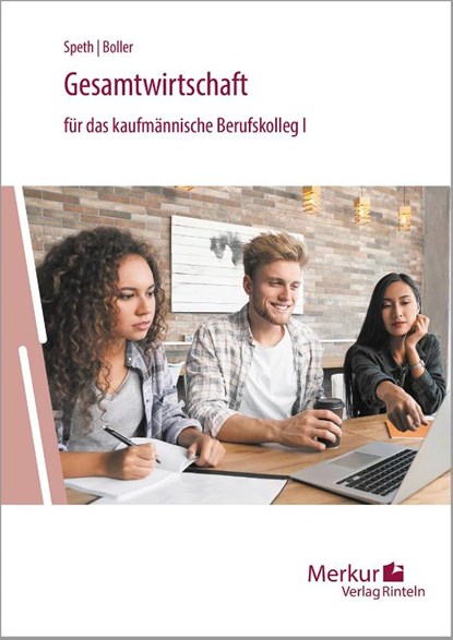 Gesamtwirtschaft für das kaufmännische Berufskolleg I, Hermann Speth ; Eberhard Boller - Paperback - 9783812011532