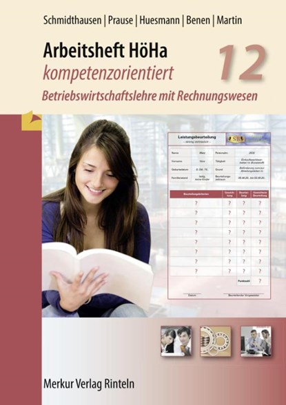 Arbeitsheft HöHa - kompetenzorientiert, Michael Schmidthausen ; Petra Prause ; Michael Huesmann ; Dieter Benen - Gebonden - 9783812016216
