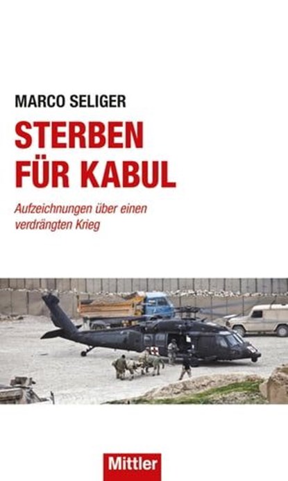 Sterben für Kabul, Marco Seliger - Ebook - 9783813210002