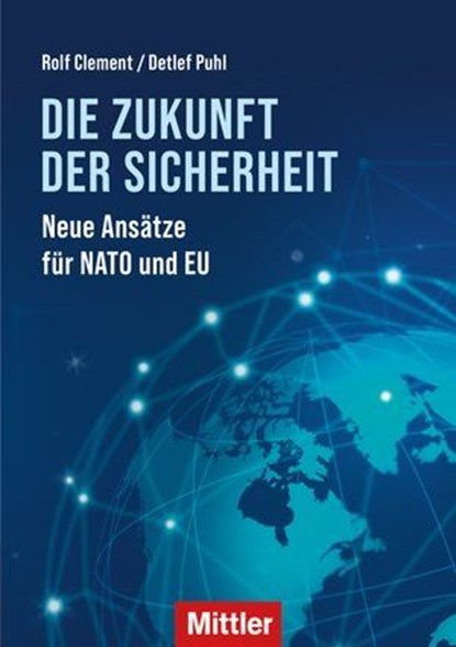 Die Zukunft der Sicherheit, Rolf Clement ; Detlef Puhl - Ebook - 9783813210422