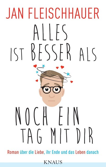 Alles ist besser als noch ein Tag mit dir, Jan Fleischhauer - Gebonden - 9783813507041