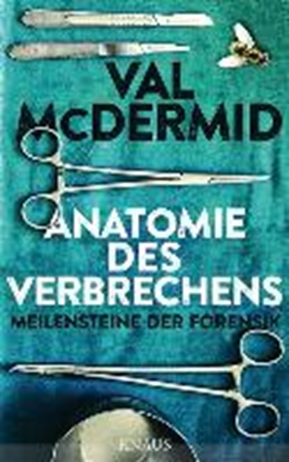 Anatomie des Verbrechens, MCDERMID,  Val - Paperback - 9783813507225