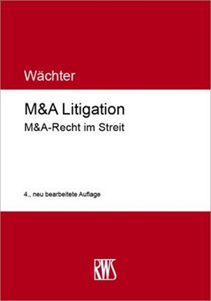 M&A Litigation, Gerhard H. Wächter - Paperback - 9783814510170