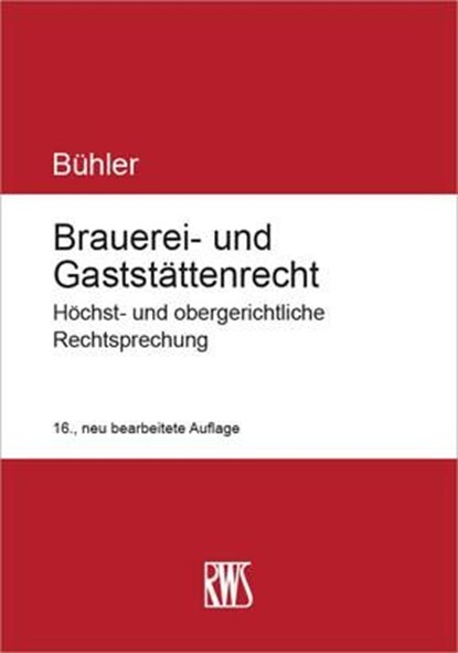 Brauerei- und Gaststättenrecht, Udo Bühler - Gebonden - 9783814582382