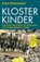 Klosterkinder, Knut Elstermann - Paperback - 9783814801834