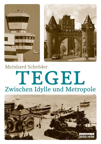 Tegel, Meinhard Schröder - Paperback - 9783814802138