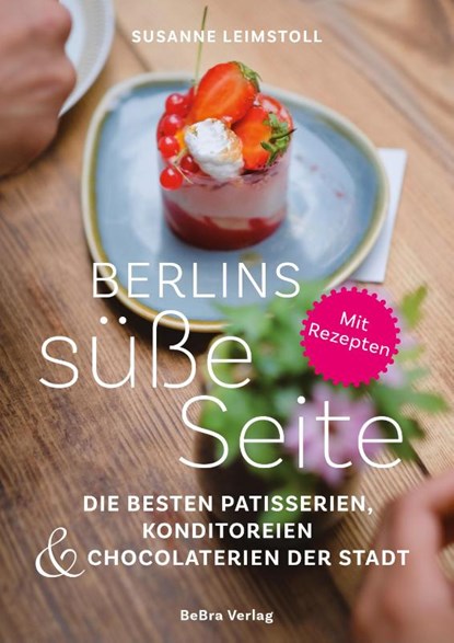Berlins süße Seite, Susanne Leimstoll - Paperback - 9783814803319