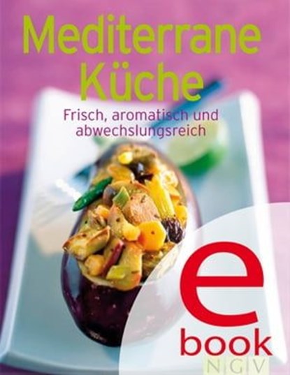 Mediterrane Küche, niet bekend - Ebook - 9783815579473