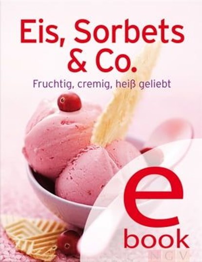 Eis, Sorbets & Co., niet bekend - Ebook - 9783815579527