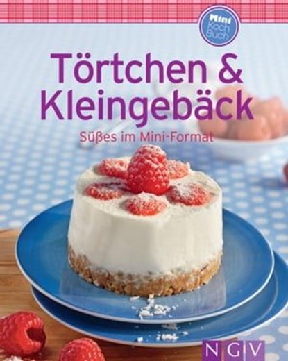 Törtchen & Kleingebäck, niet bekend - Ebook - 9783815584941