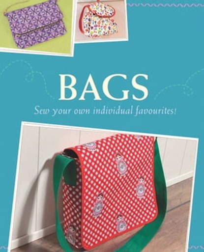 Bags, Yvonne Reidelbach ; Rabea Rauer - Ebook - 9783815588420