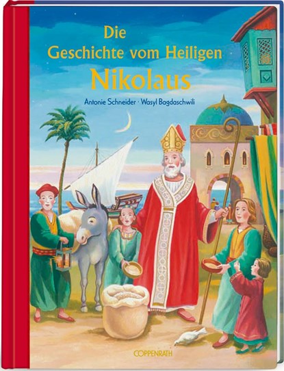 Die Geschichte vom Heiligen Nikolaus, Antonie Schneider - Gebonden - 9783815728451