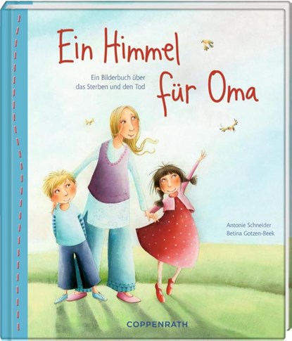Ein Himmel für Oma, Antonie Schneider - Gebonden - 9783815770030
