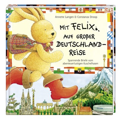 Mit Felix auf großer Deutschlandreise, Annette Langen - Gebonden - 9783815792551