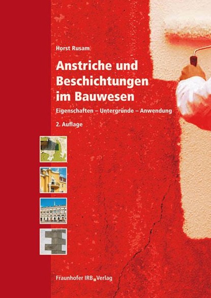 Anstriche und Beschichtungen im Bauwesen, Horst Rusam - Gebonden - 9783816783022