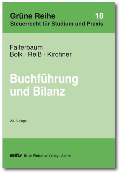 Buchführung und Bilanz, Hermann Falterbaum ; Wolfgang Bolk ; Wolfram Reiß ; Thomas Kirchner - Gebonden - 9783816815037