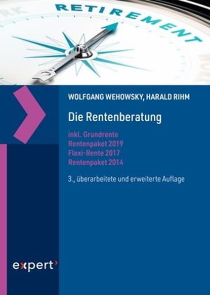 Die Rentenberatung, Wolfgang Wehowsky ; Harald Rihm - Ebook - 9783816900665