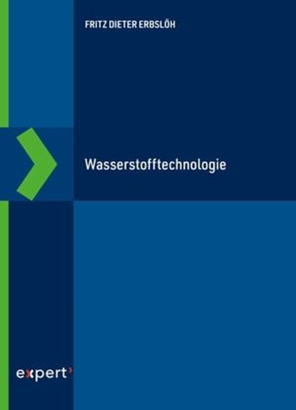 Wasserstofftechnologie, Fritz Dieter Erbslöh - Ebook - 9783816901266