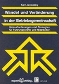 Wandel und Veränderung in der Betriebsgemeinschaft | Karl Janowsky | 