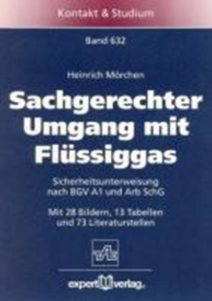 Sachgerechter Umgang mit Flüssiggas, MÖRCHEN,  Heinrich - Paperback - 9783816920489