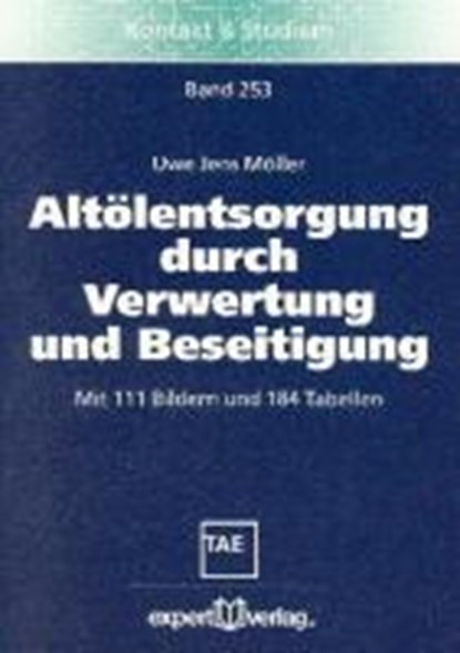 Altölentsorgung durch Verwertung und Beseitigung, MÖLLER,  Uwe Jens - Paperback - 9783816922506