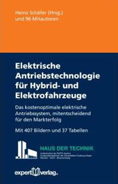 Elektrische Antriebstechnologie für Hybrid- und Elektrofahrzeuge, Heinz Schäfer - Paperback - 9783816932390