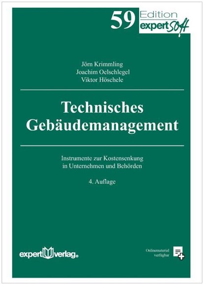 Technisches Gebäudemanagement, Jörn Krimmling ; Joachim Oelschlegel ; Viktor Höschele - Paperback - 9783816932406