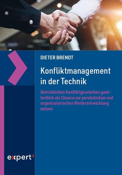 Konfliktmanagement in der Technik, Dieter Brendt - Paperback - 9783816935346