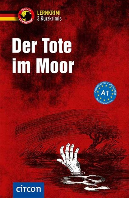 Der Tote im Moor, Christof Lenner ;  Wolfgang Wegner ;  Andrea Ruhlig - Paperback - 9783817419654