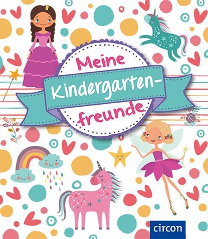 Meine Kindergartenfreunde, Cornelia Giebichenstein - Gebonden - 9783817421442