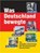Was Deutschland bewegte, GOPPOLD,  Uwe - Overig - 9783817457724