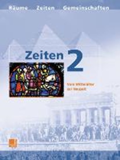 Zeiten 2. Vom Mittelalter zur Neuzeit, niet bekend - Gebonden - 9783818186012