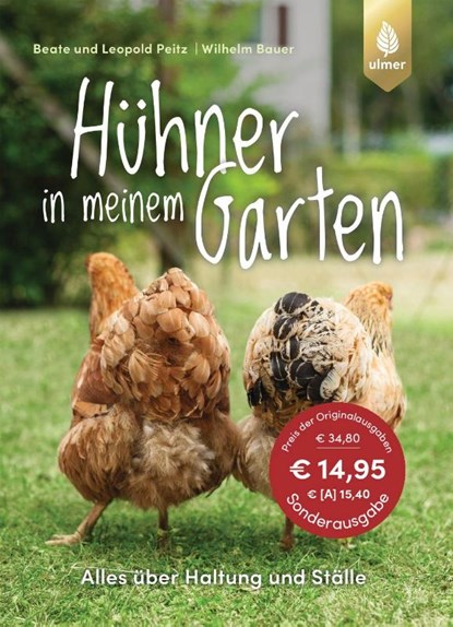 Hühner in meinem Garten, Beate Peitz ; Leopold Peitz ; Wilhelm Bauer - Paperback - 9783818607067