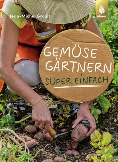 Gemüsegärtnern super einfach, Jean-Michel Groult - Paperback - 9783818607838
