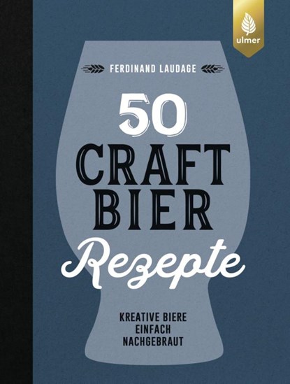 50 Craft-Bier-Rezepte, Ferdinand Laudage - Paperback - 9783818608163